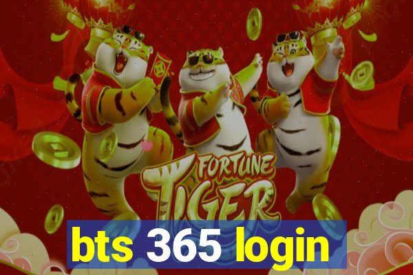 bts 365 login